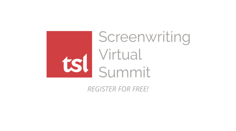 Announcing Inaugural TSL Screenwriting Summit - Free To Register! - The ...