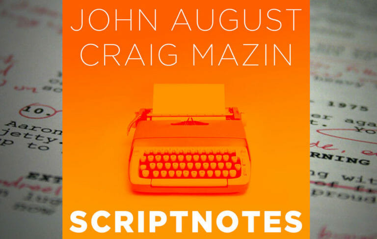 On Characters, Story, and Plot: Episode 307 of the Scriptnotes Podcast