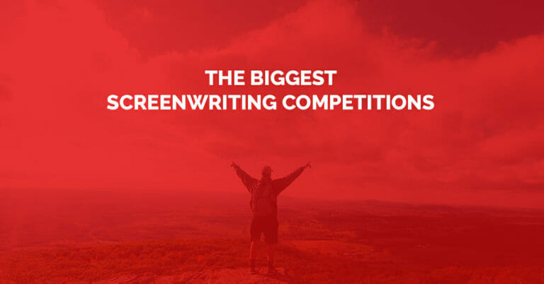 The Biggest Screenwriting Competitions
