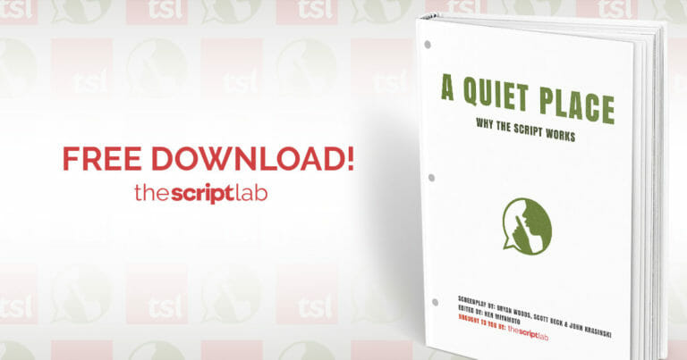 Free Download: Why the Script Works – A QUIET PLACE