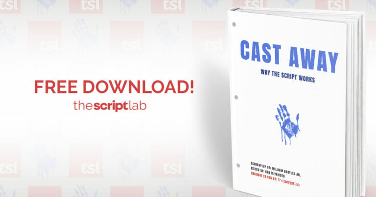 Free Download: Why the Script Works – CAST AWAY