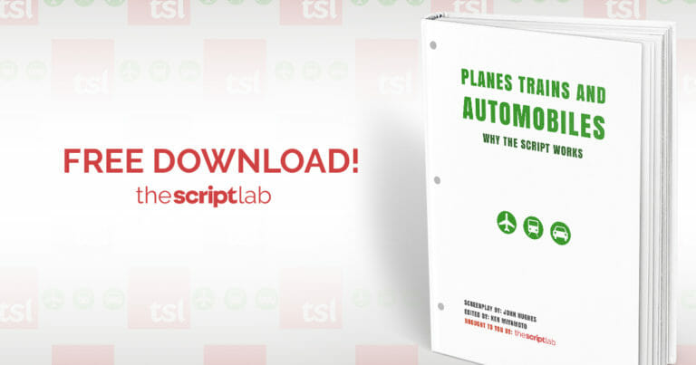 Free Download: Why the Script Works – PLANES, TRAINS AND AUTOMOBILES