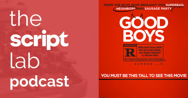 The Script Lab Podcast: Lee Eisenberg and Gene Stupnitsky — Writers of GOOD BOYS (2019)