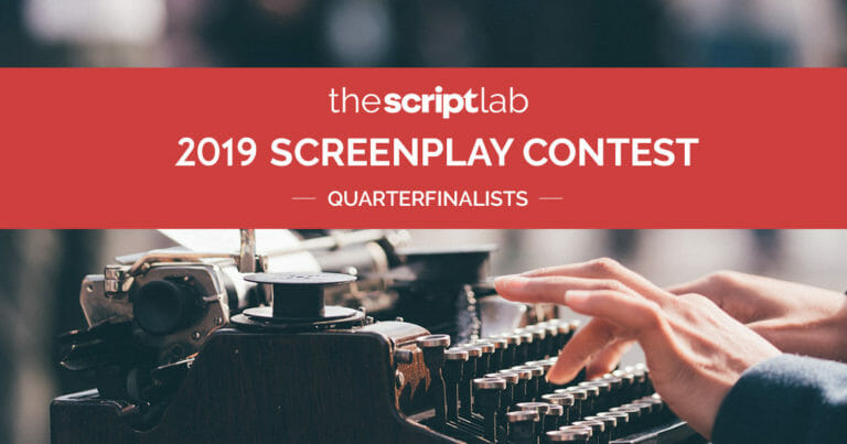 Announcing the 2019 TSL Free Screenplay Contest Quarterfinalists!
