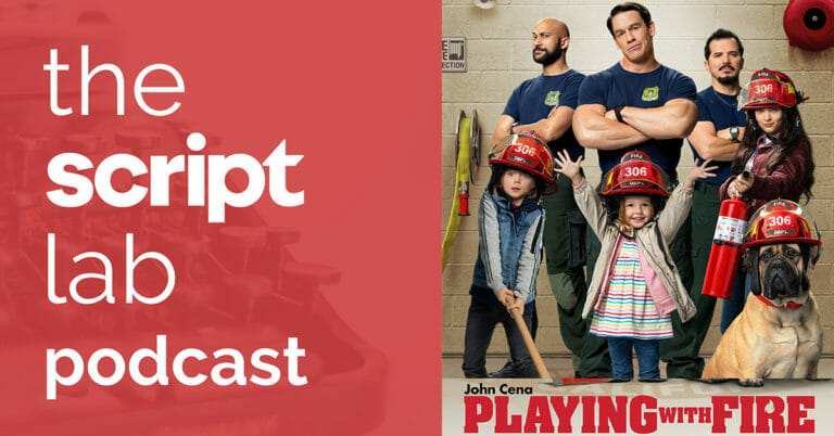 The Script Lab Podcast: Dan Ewen — Writer of PLAYING WITH FIRE