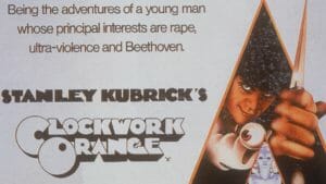 The Story Behind The Screenplay: A Clockwork Orange