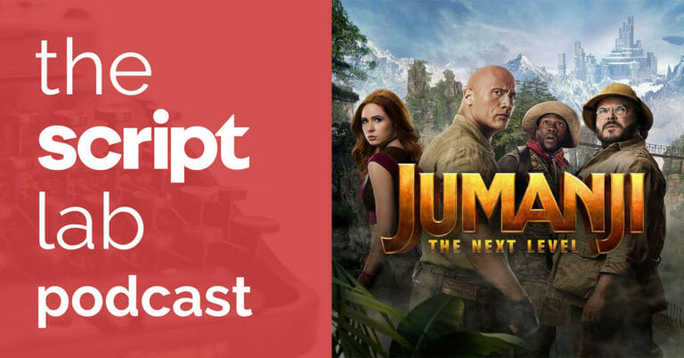 The Script Lab Podcast: Jake Kasdan, Jeff Pinkner & Scott Rosenberg — Writer/Director and Co-Writers of JUMANJI: THE NEXT LEVEL