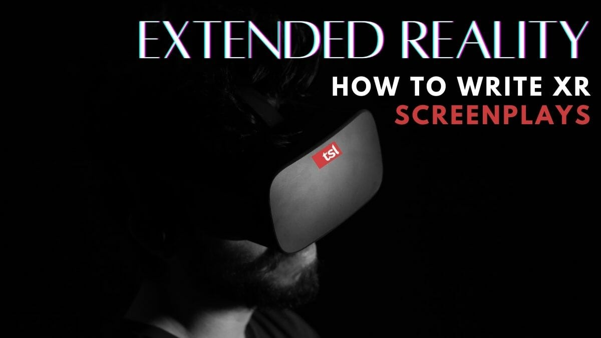 extended reality screenplays