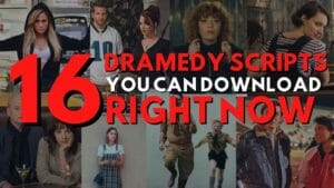 16 Dramedy Scripts You Can Download Right Now