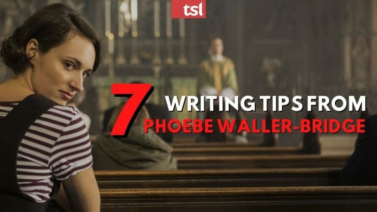 7 Writing Tips from Phoebe Waller-Bridge