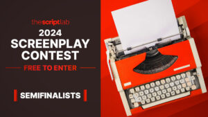 2024 TSL Free Screenplay Contest Semifinalists