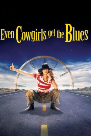 Even Cowgirls Get the Blues Scripts