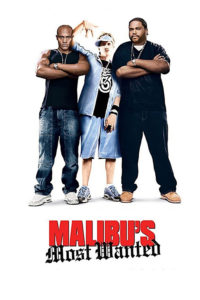 Malibu’s Most Wanted