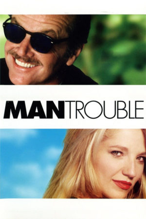 Man Trouble Scripts