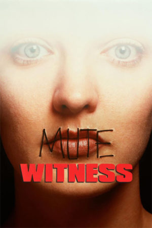 Mute Witness Scripts