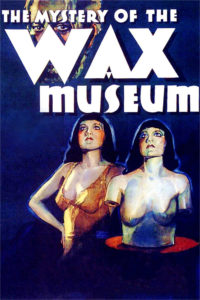 Mystery Of The Wax Museum