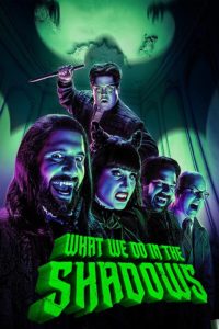 What We Do in the Shadows