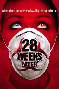 28 Weeks Later