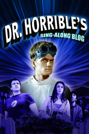 Dr. Horrible’s Sing-Along Blog Scripts