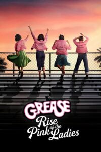 Grease: Rise of the Pink Ladies